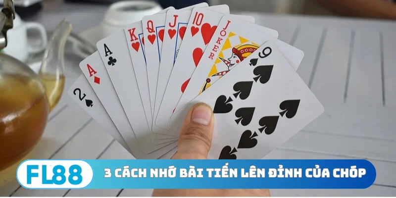 Cách Nhớ Bài Tiến Lên - Top 4 Bí Quyết Đánh Bại Mọi Đối Thủ - BETNORA96