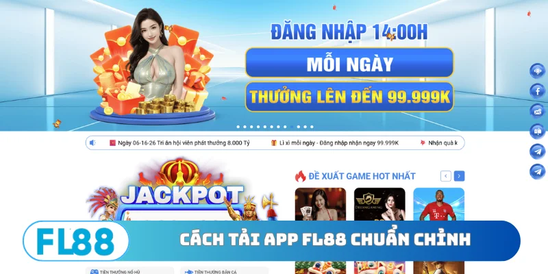 Hướng Dẫn Tải App FL88 - 5 Cách Cài Đặt Nhanh Nhất - BETNORA96