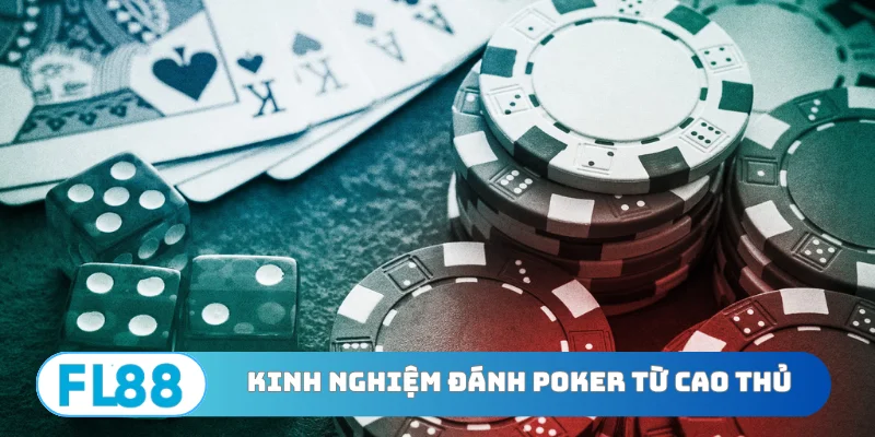 Top 3 Kinh Nghiệm Đánh Poker Xương Máu Từ Các Cao Thủ - BETNORA96