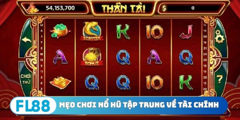 Mẹo chơi nổ hũ thông minh giúp chinh phục Jackpot cùng FL88 - BETNORA96